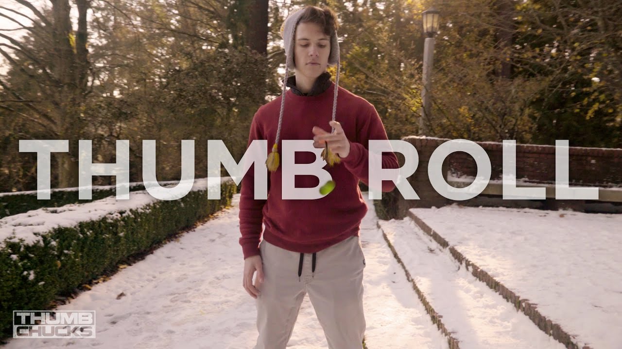 Thumb Chucks | Tutorial - Intermediate - Thumb Roll