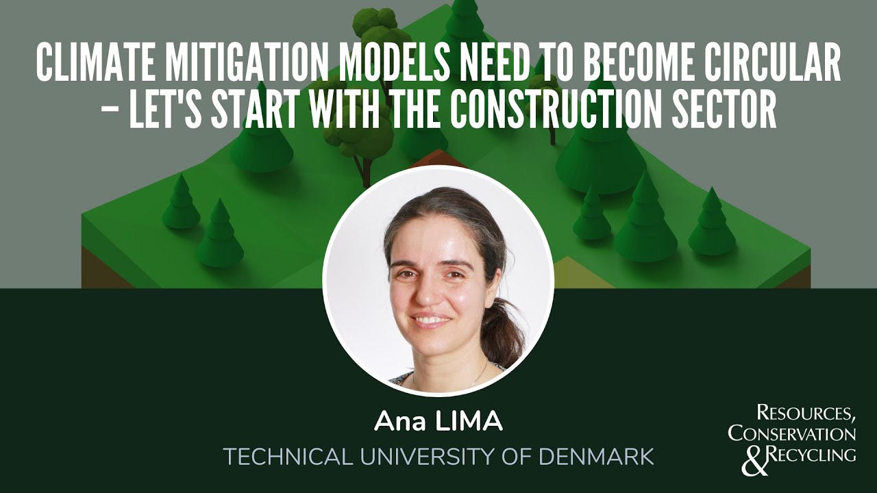 Ana LIMA: Climate mitigation models must become circular &ndash; let's start with the construction sector