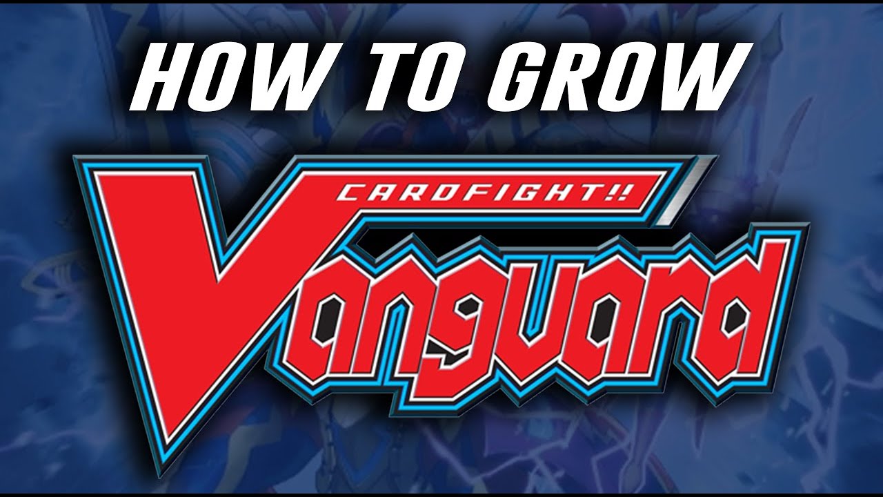 Как развивать Cardfight Vanguard