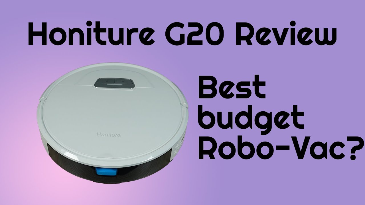 Is this the best budget Robot Vacuum? - Honiture G20 Review