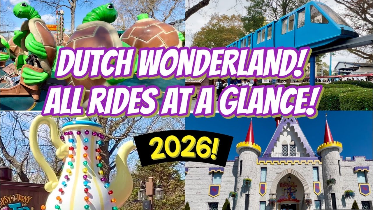 Dutch Wonderland 2026! ALL RIDES AT A GLANCE! Lancaster PA! The World&rsquo;s Best Family Park!