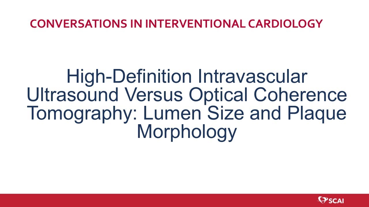 High-Definition IVUS vs OCT: Lumen Size and Plaque Morphology