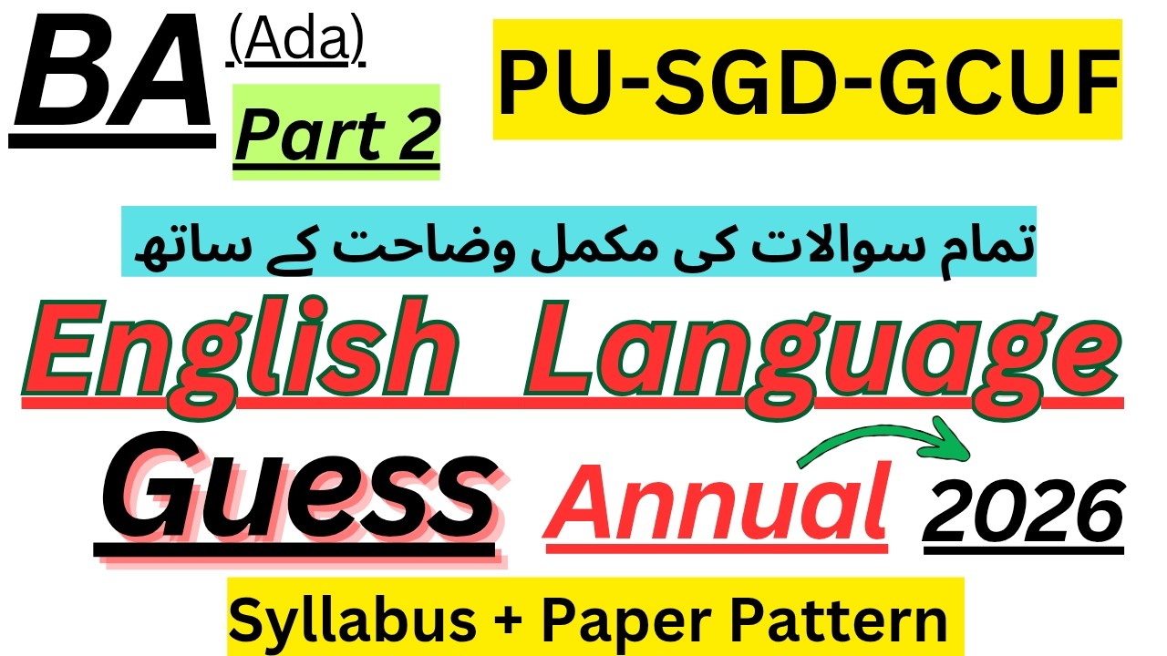 BA (Ada) | English Language | Part 2 Complete Guess Paper 2026 | PU | SGD | GCUF | Syllabus| Pattern