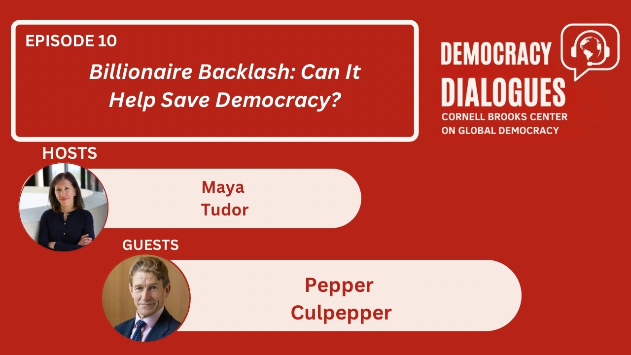 Democracy Dialogues #10 || Billionaire Backlash: Can it Help Save Democracy?