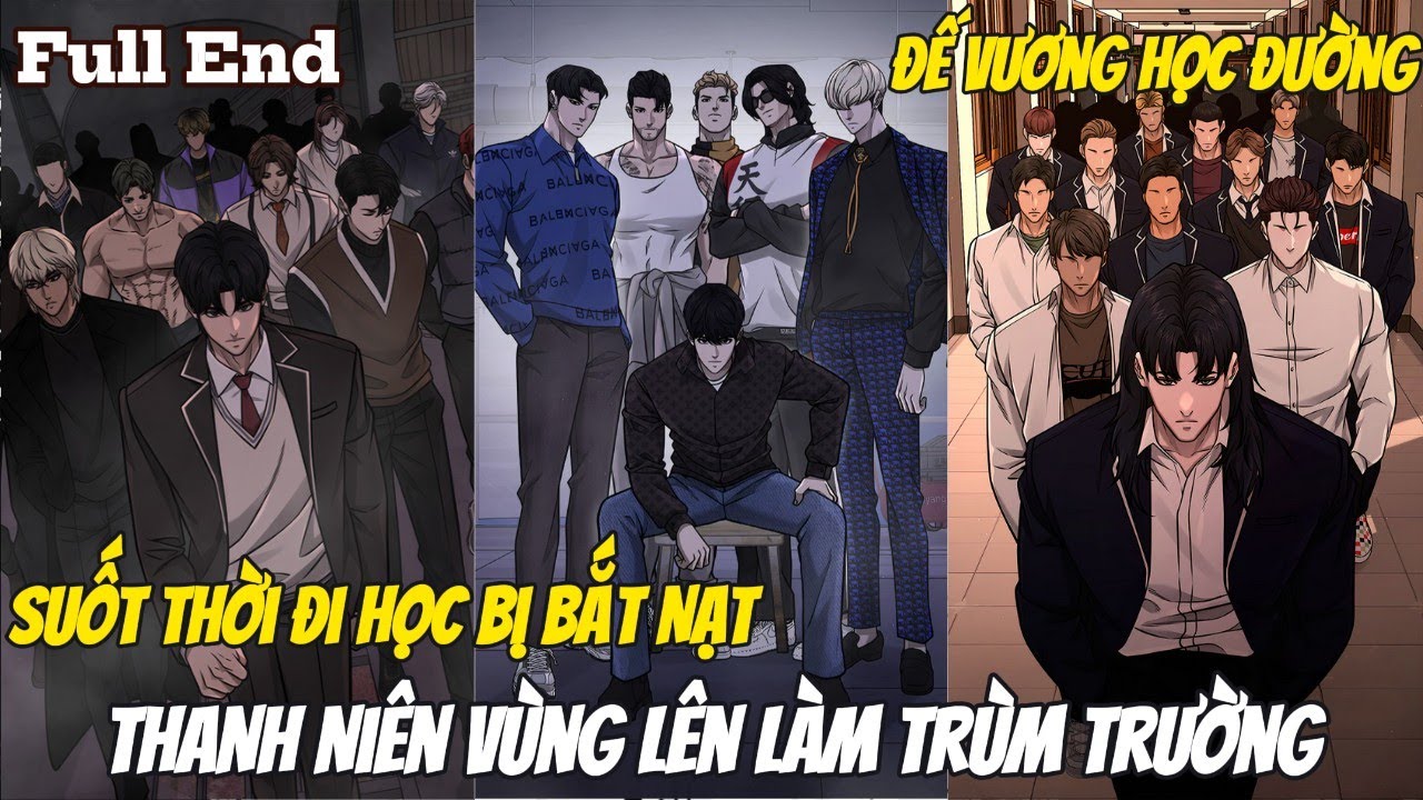 Full Bộ 1 - End | Đế Vương Học Đường, Kẻ Thống Trị Đám Trẻ Trâu | Review Truyện