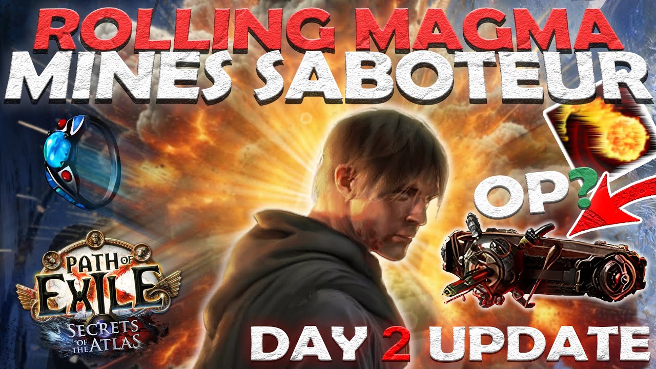 Goratha's Rolling Magma Mines Saboteur 3.26 DAY 2 UPDATE - RAMPING INTO THE ENDGAME!