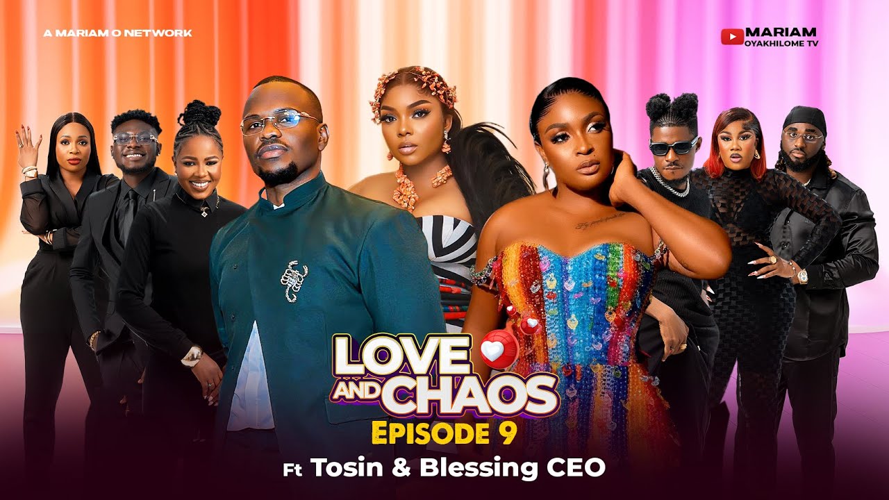 LOVE AND CHAOS S1 EPISODE 9 ft Blessing CEO, Tosin, Nons Miraj, Carter Efe | Reality TV#loveandchaos