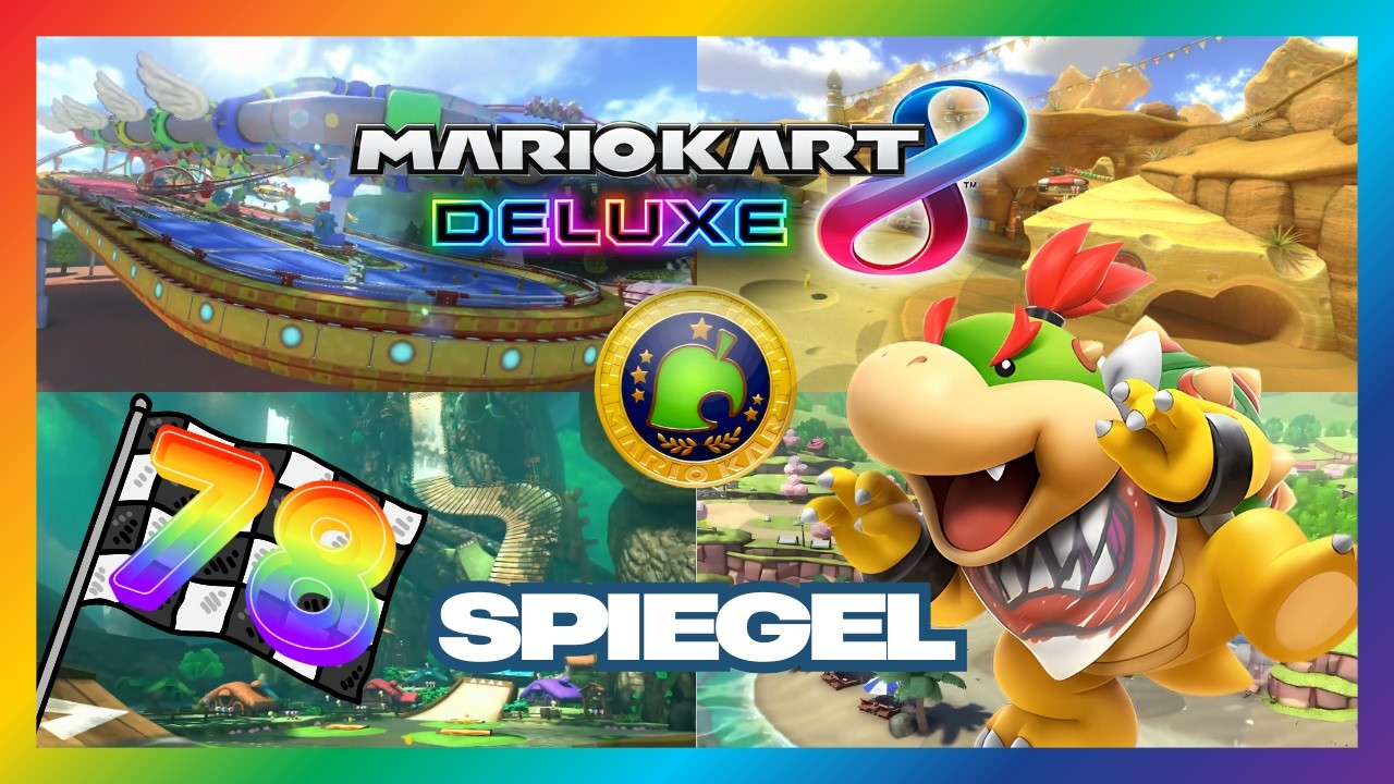 🏁Mario Kart 8 Deluxe🏁Folge 78 | Crossing-Cup im Spiegel 150 CCM Hubraum mit Bowser Jr |
