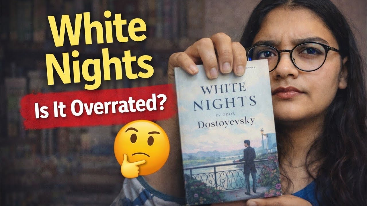 White Nights by Dostoyevsky | A Soft, Beautiful Classic | THEBOOKISHYAPPERR 