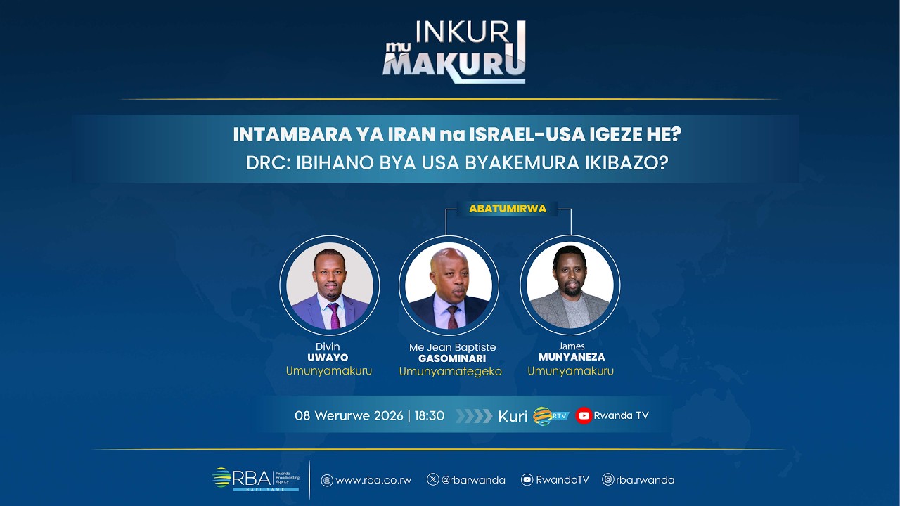 #INkuruMuMakuru: Intambara ya Iran na Israel-USA igezehe? | DRC Ibihano bya USA byakemura ikibazo?