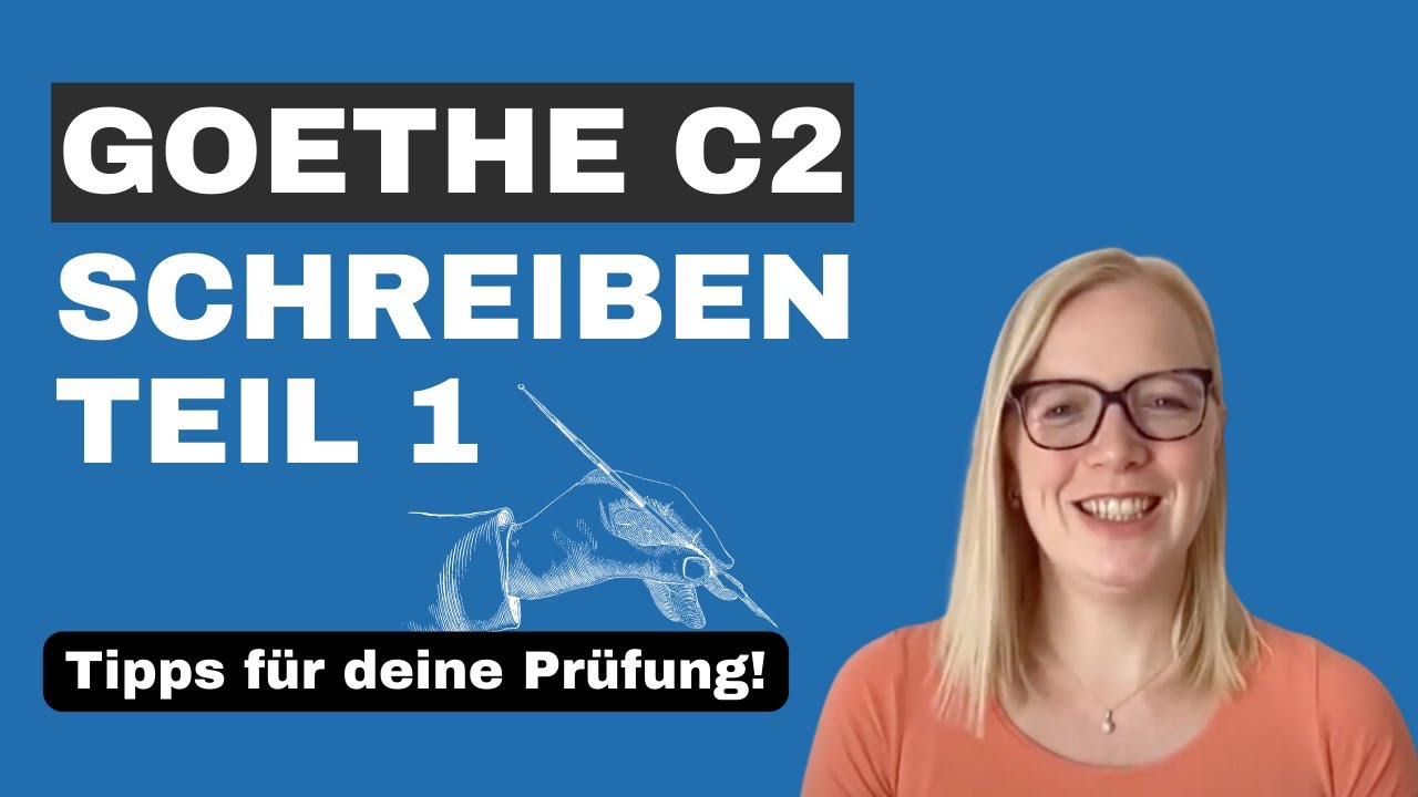 Goethe C2 Schreiben Teil 1 - 