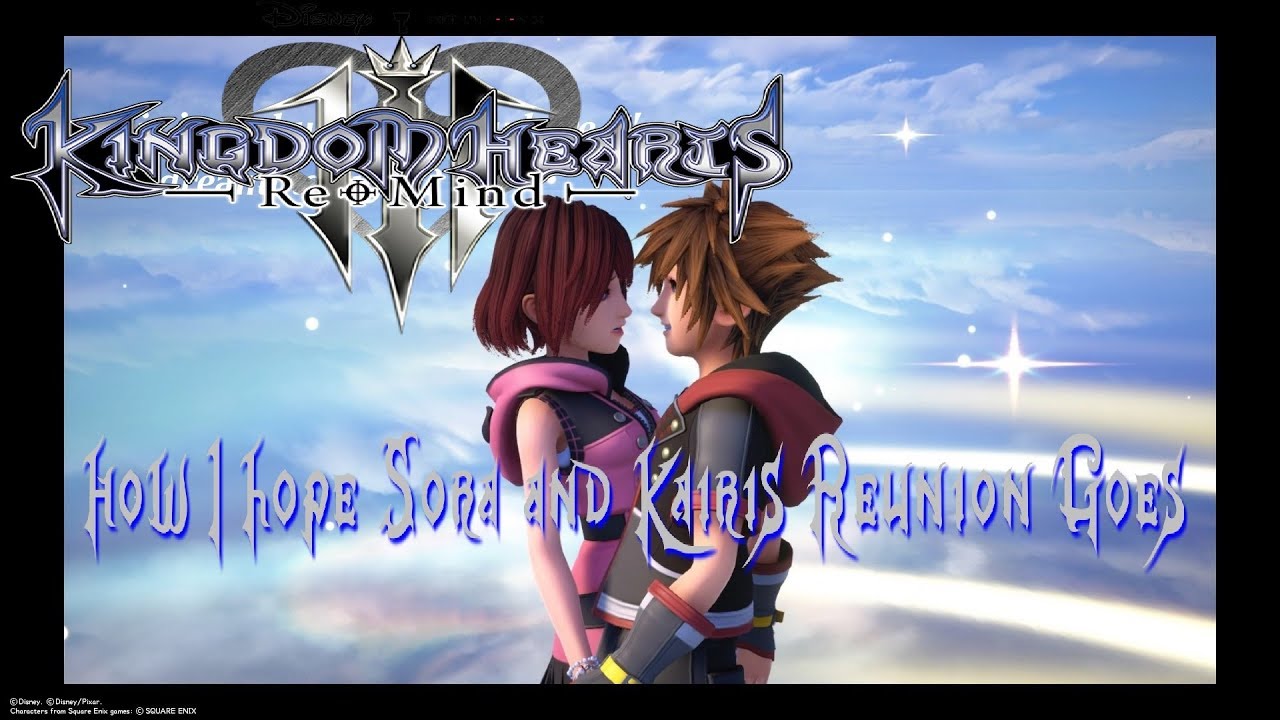 How I hope Sora and Kairi's reunion goes