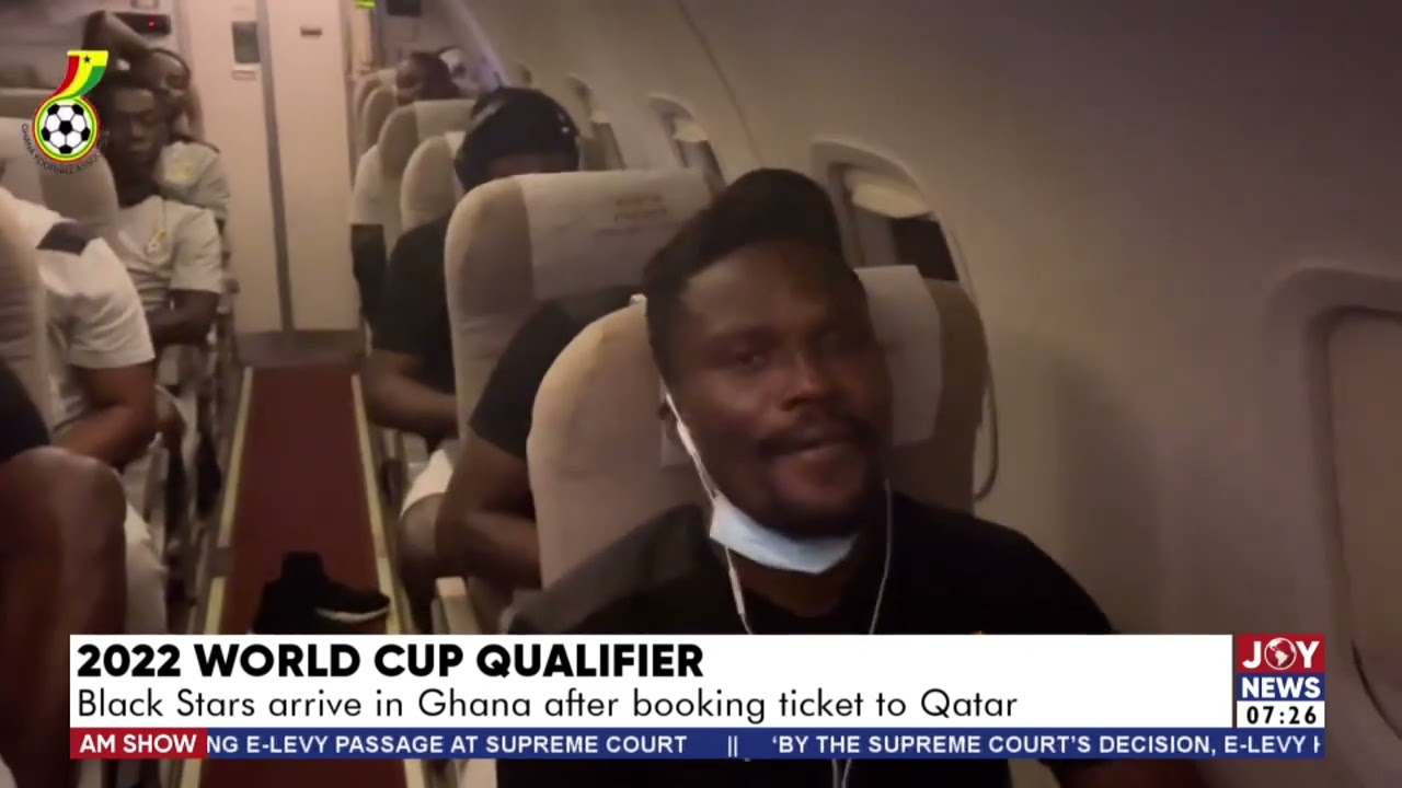 2022 World Cup Qualifier: Black Stars arrive in Ghana after booking ticket to Qatar  (30-3-22)