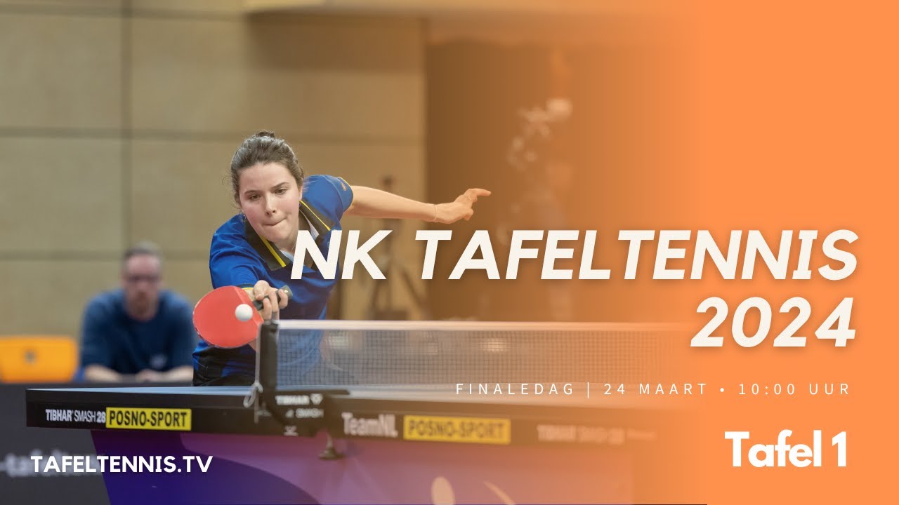 NK Tafeltennis 2024: Finaledag - Tafel 1