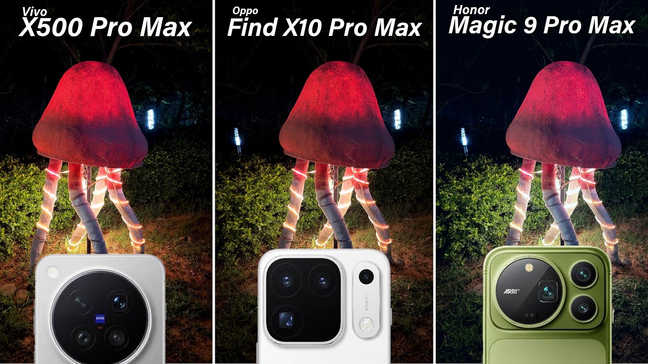 Сравнение камер: Vivo X500 Pro Max против Oppo Find X10 Pro Max против Honor Magic 9 Pro Max