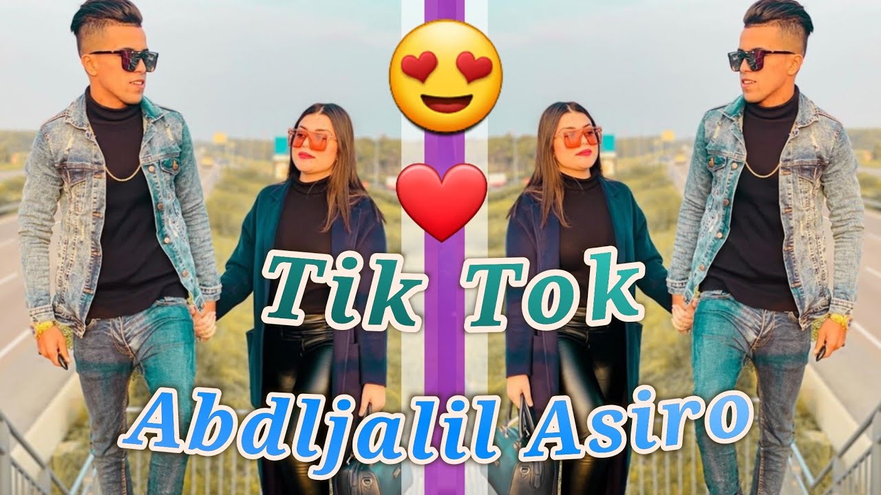 Abdljalil Asiro - مقاطع جديدة على تيك توك tik tok jadid 2020
