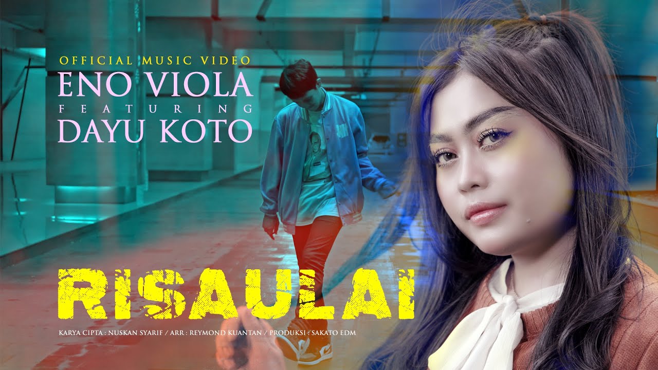 Eno Viola ft. Dayu Koto - Risaulai (Official Music Video eDm)