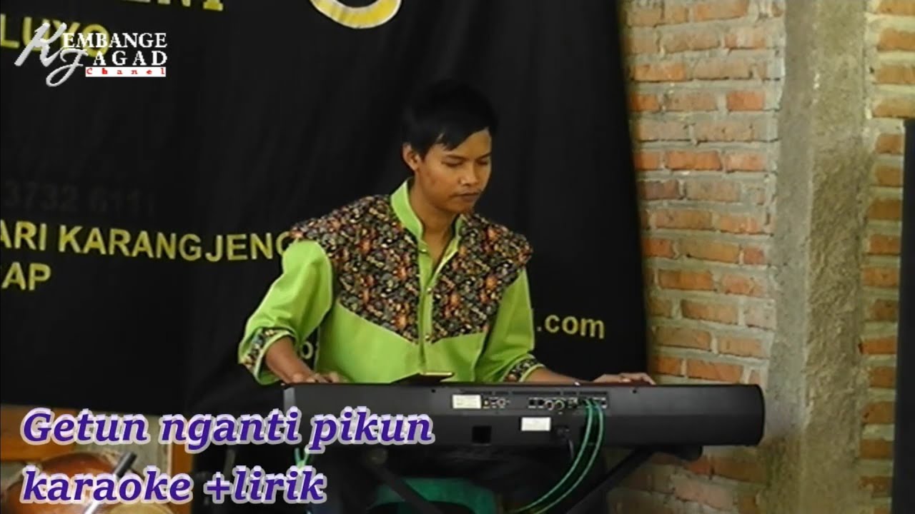 Getun Nganti Pikun karaoke +lirik campursari nyamleng