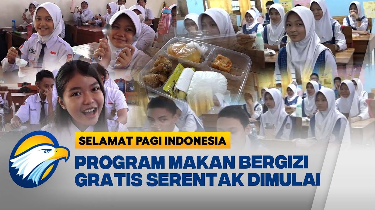 Senin 06 Januari : Makan Bergizi Gratis Dimulai Serentak [Selamat Pagi Indonesia]