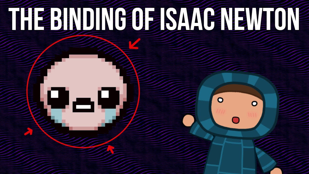TBoI||Исаак Ньютон расплакался....