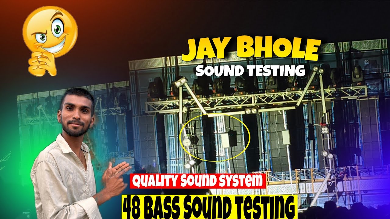 Jay Bhole Dj 48 Bss Sound Testing Motto Mela Update 2026 //  Jay bhole bass😱