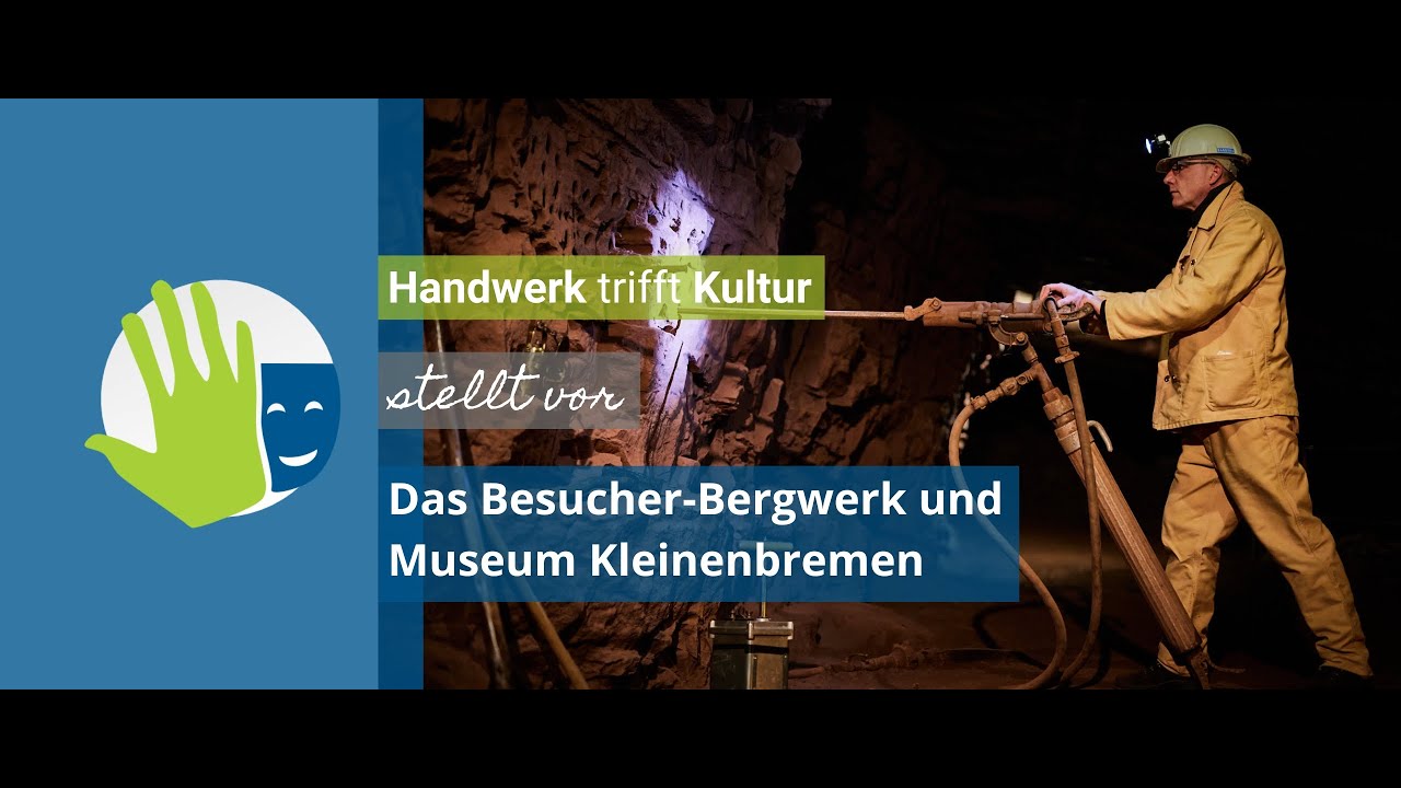 Handwerk trifft Kultur stellt vor: Das Besucher-Bergwerk und Museum Kleinenbremen