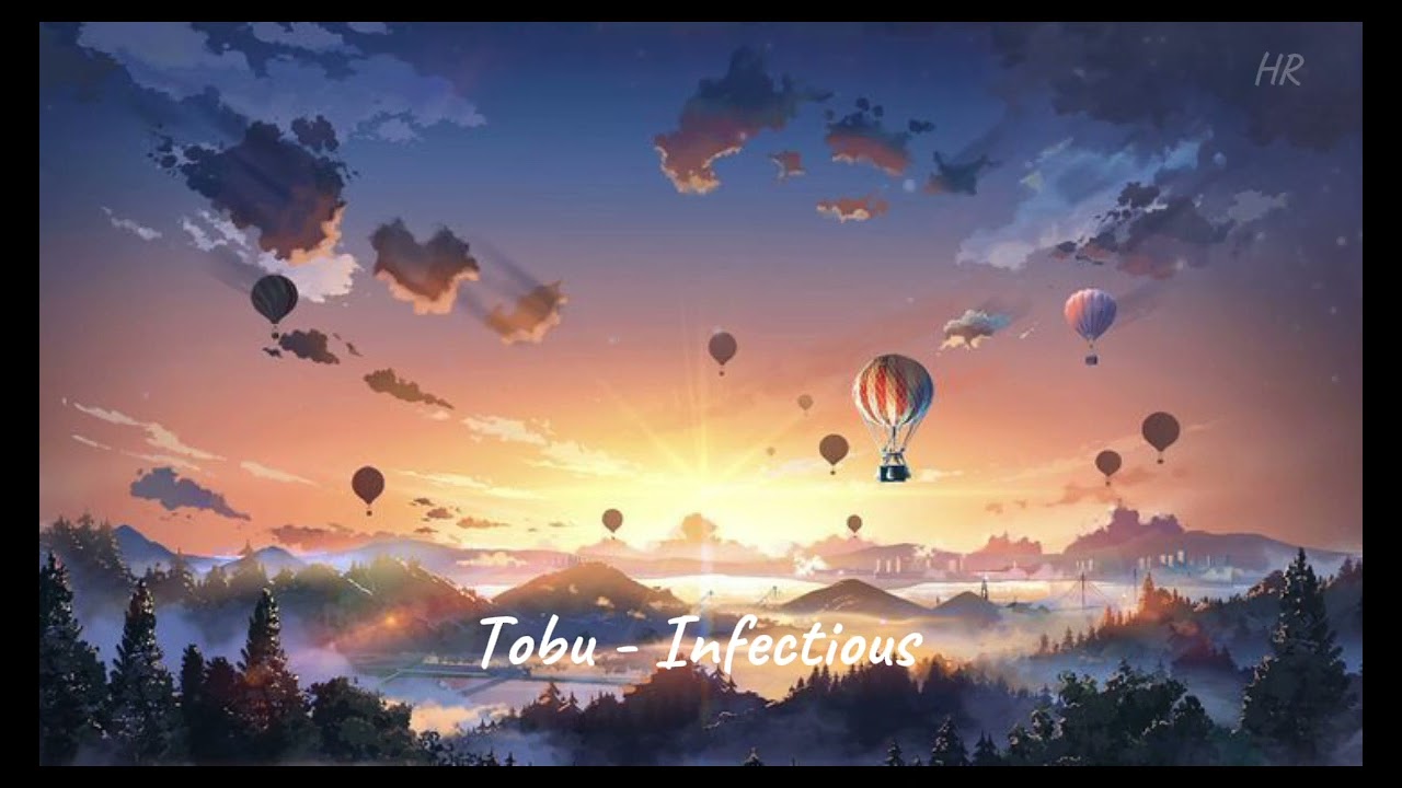 Tobu - Infectious [speed up], [list nhạc tôi thích]