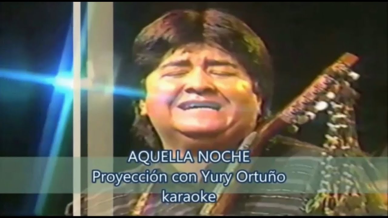 Proyección con Yury Ortuño Aquella noche karaoke (con coros) KB