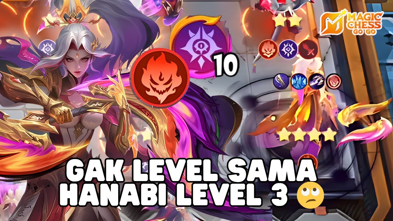 CUMAN KAYAK GINIAN SUSAH BET BUATNYA HANABI BINTANG 4 MAGIC CHESS GOGO