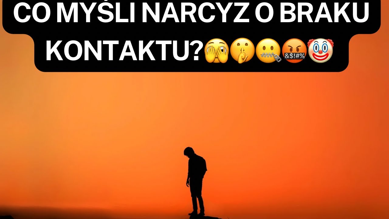 NARCYZ👉CO MYŚLI NARCYZ O BRAKU KONTAKTU?🫣🤫🤐🤬🤡 #narcyz #psychopata #socjopata