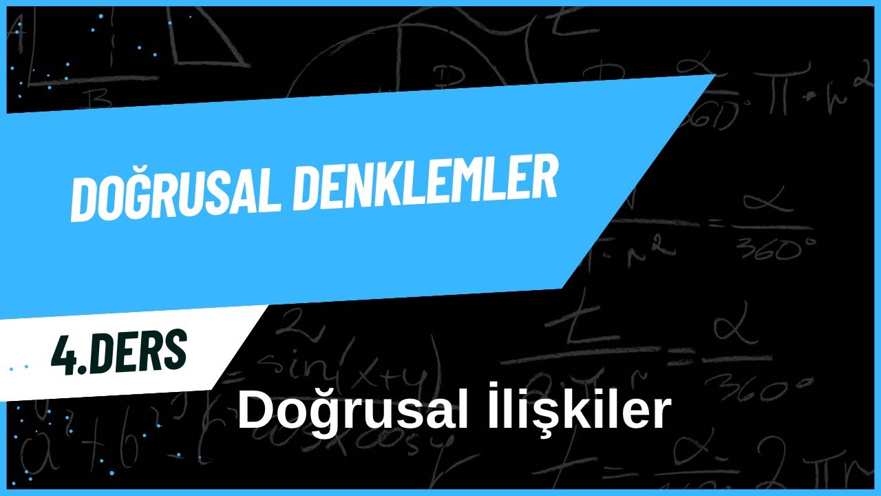 8.Sınıf LGS Matematik Doğrusal Denlemler, Doğrusal ilişkiler
