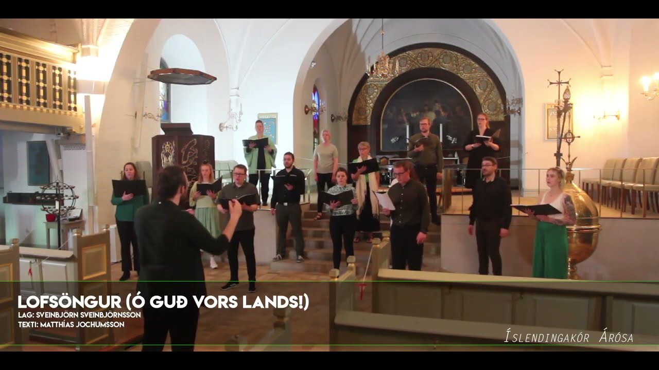 Íslendingakór Árósa - Lofsöngur (Ó guð vors lands!)