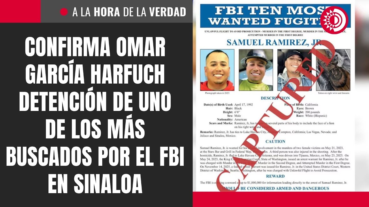 Confirma Omar Garc&iacute;a Harfuch detenci&oacute;n de uno de los m&aacute;s buscados por el FBI en Sinaloa