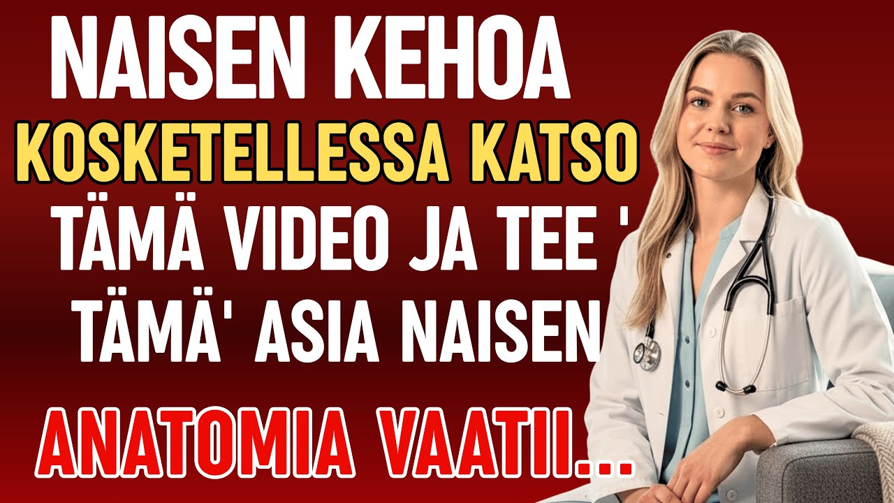 Naisen kehon ymmärtäminen | Läheisyyden syventäminen hellävaraisella lähestymistavalla | Ikäänty...