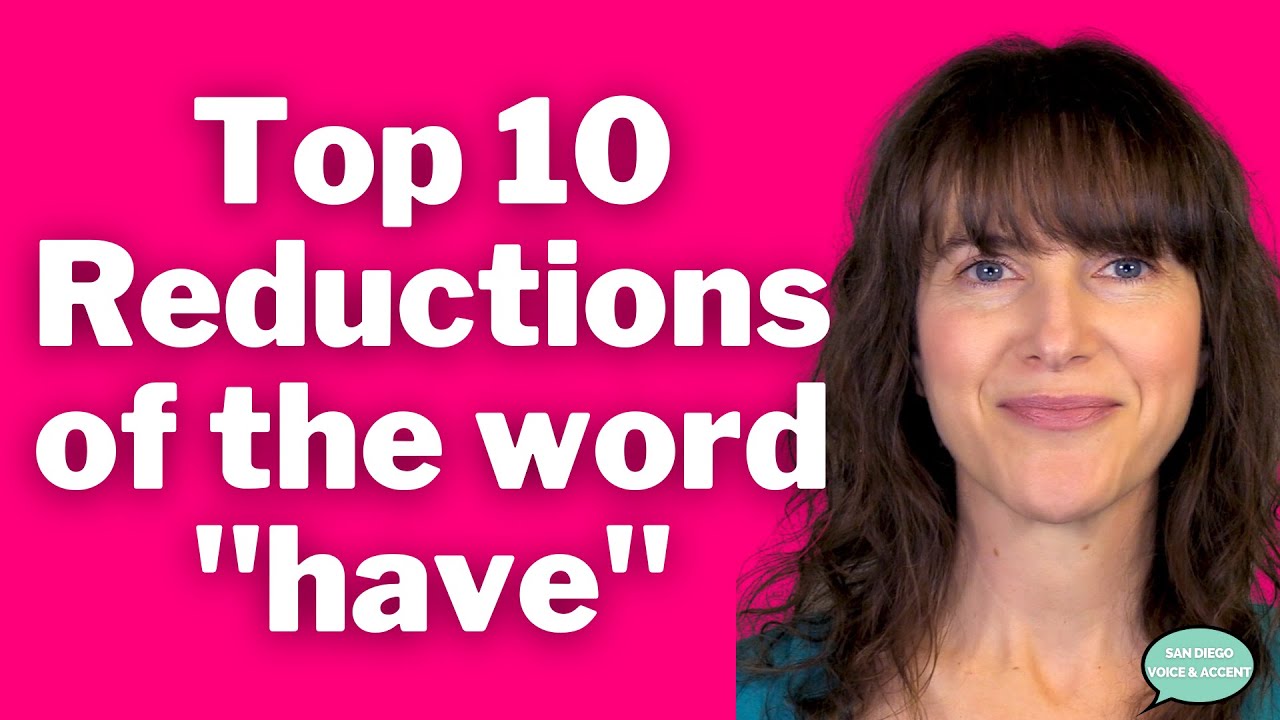 Advanced American English Rhythm: Top 10 Reductions of the Word 