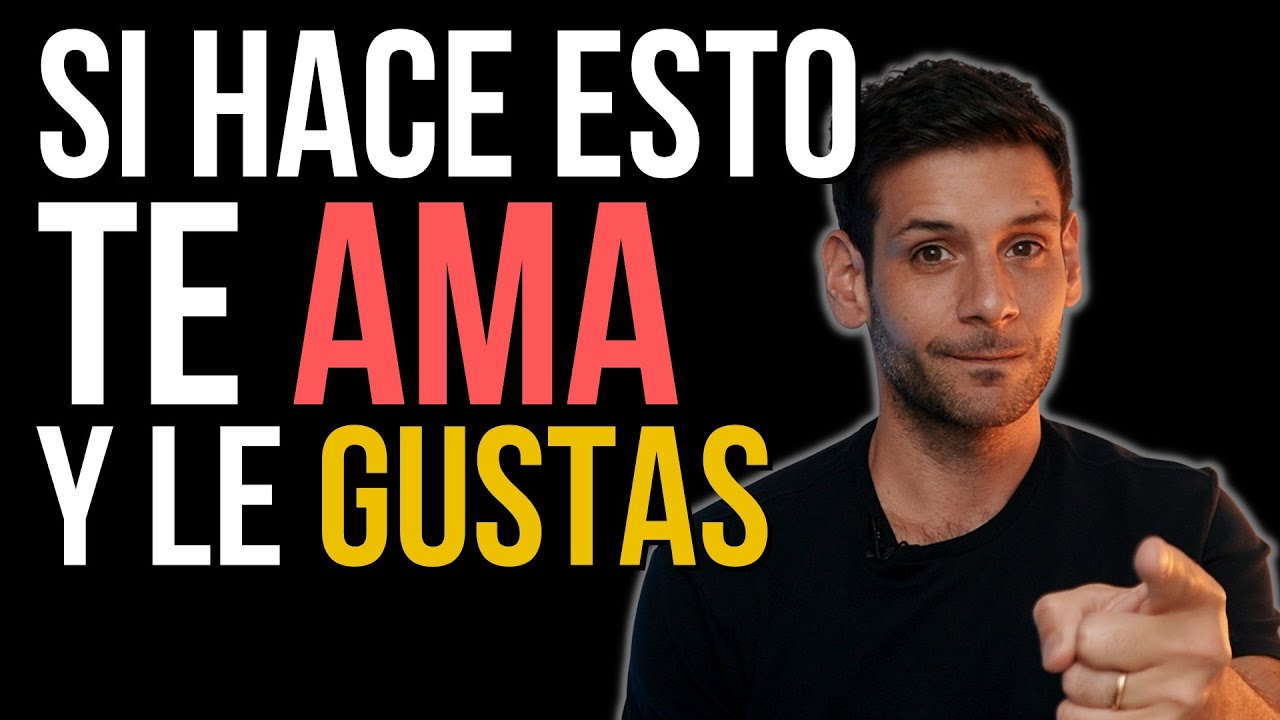 4 SEÑALES DE UN HOMBRE ENAMORADO AL QUE LE GUSTAS.