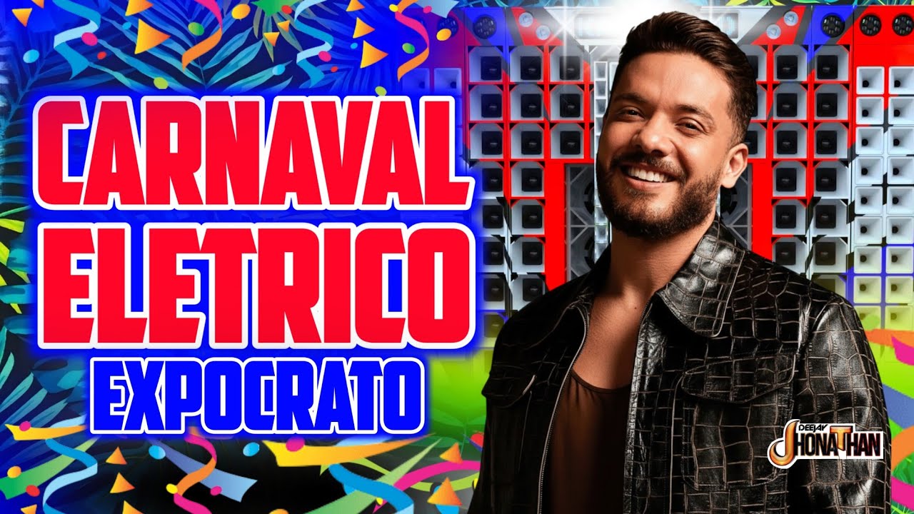 SET CARNAVAL ELÉTRICO 2026 WESLEY SAFADÃO 2026 BLOCO VAI SAFADÃO NO EXPOCRATO ((EDIT DJ JHONATHAN))