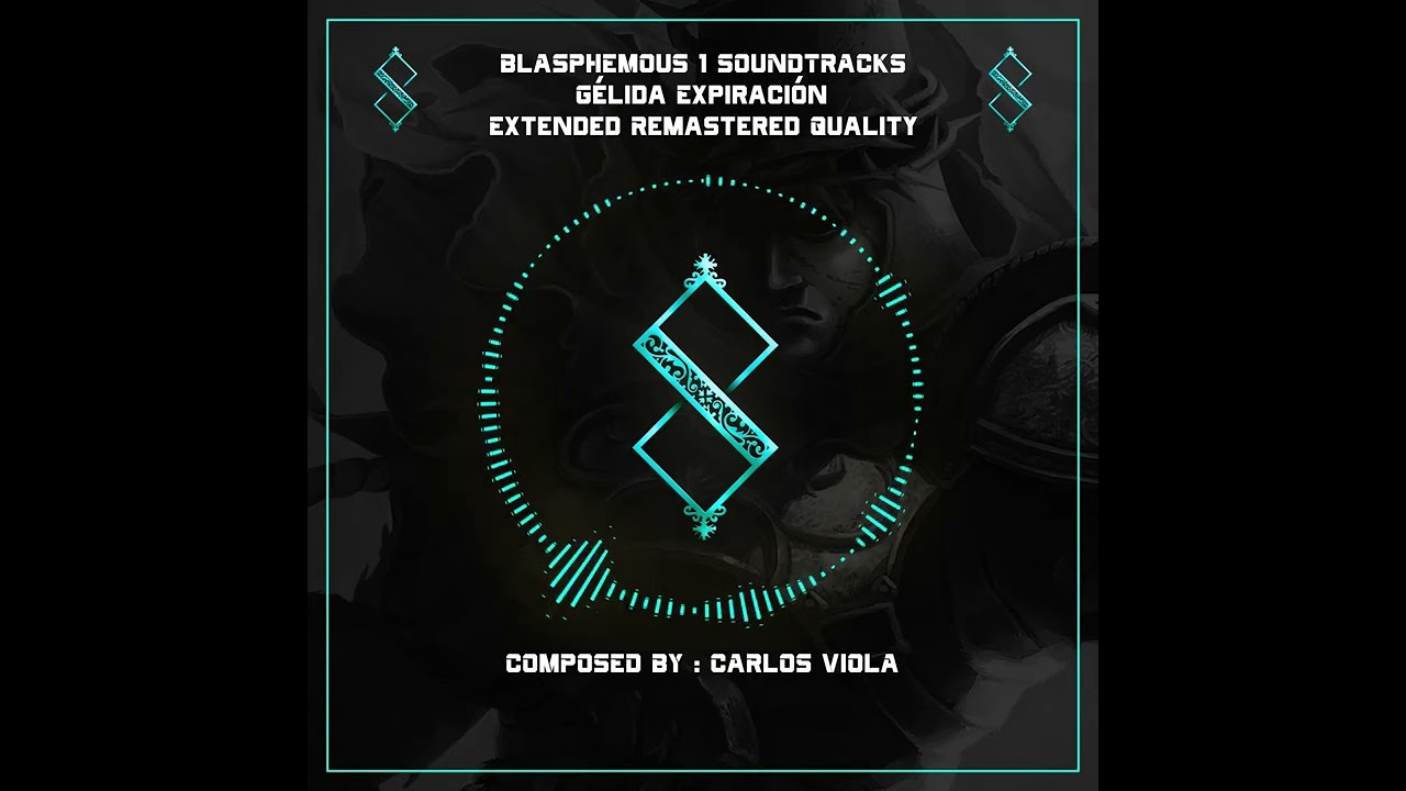 BLASPHEMOUS 1 OST - Gélida Expiración - Extended & Remastered Quality - Graveyard Peaks Theme