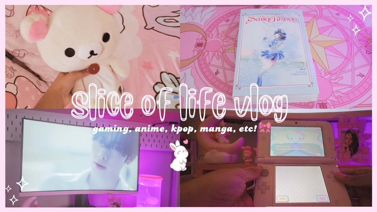 slice of life vlog  ☆ gaming, anime, kpop, manga, and more!