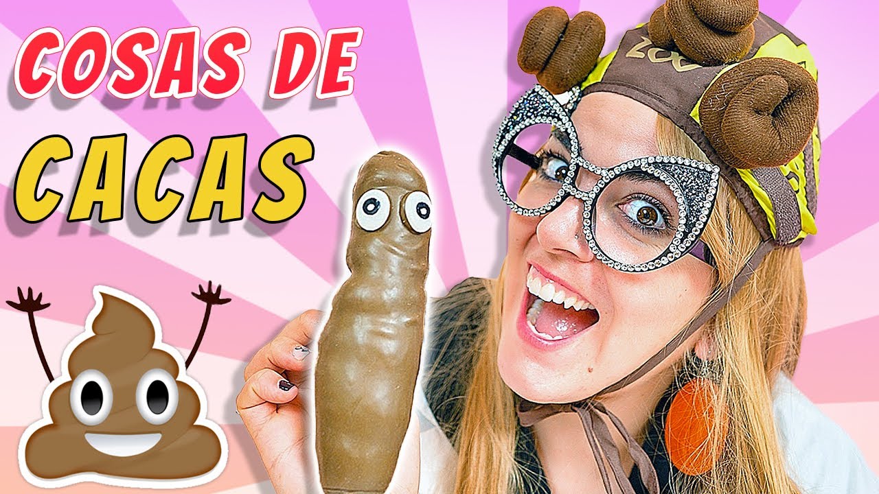 💩 ¡COSAS de CACAS!