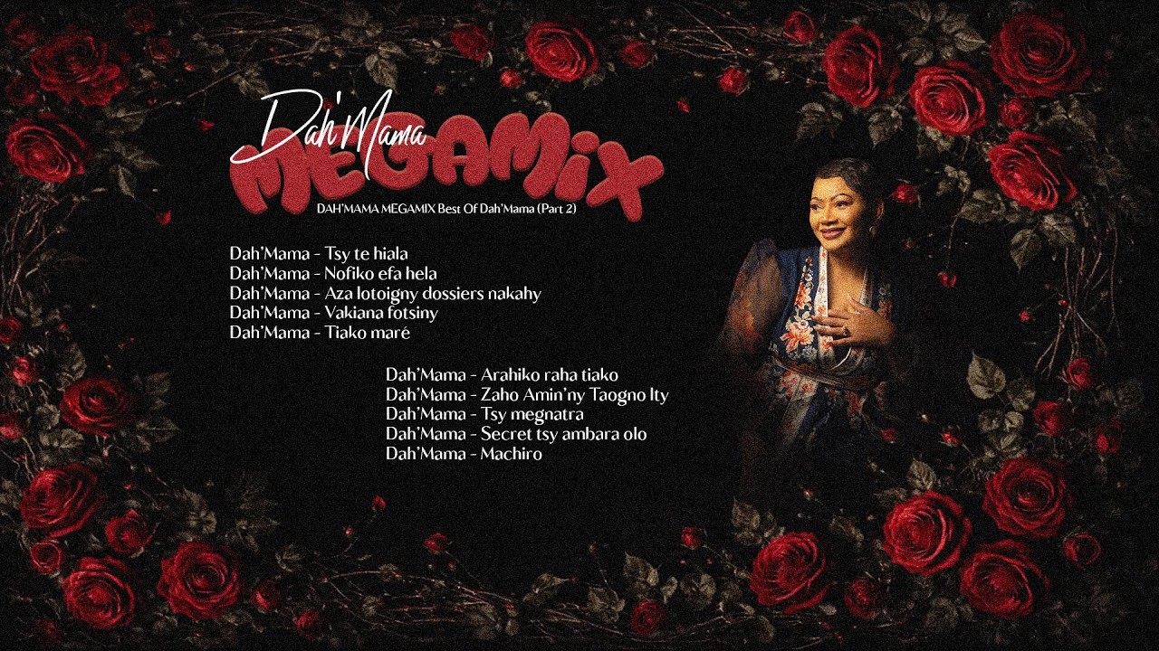 DAH'MAMA : MEGAMIX Best Of Dah'Mama (Part 2)