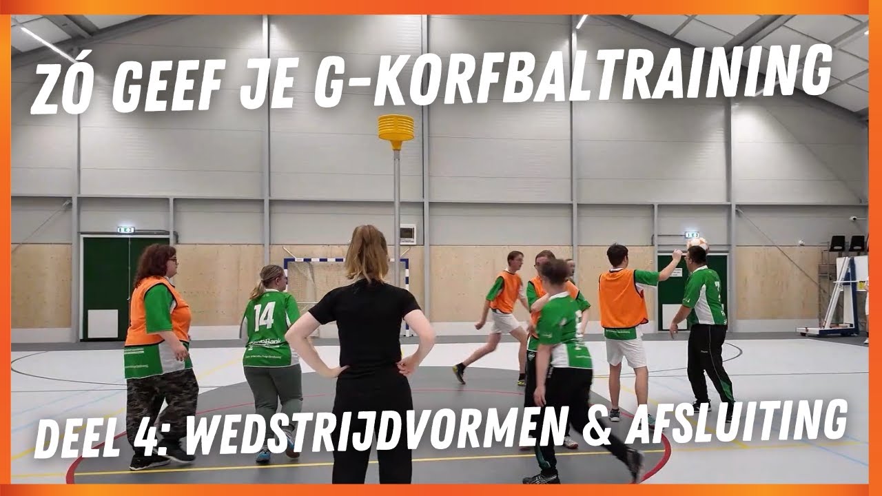 Wedstrijdvormen - Zó geef je G-korfbaltraining deel 4