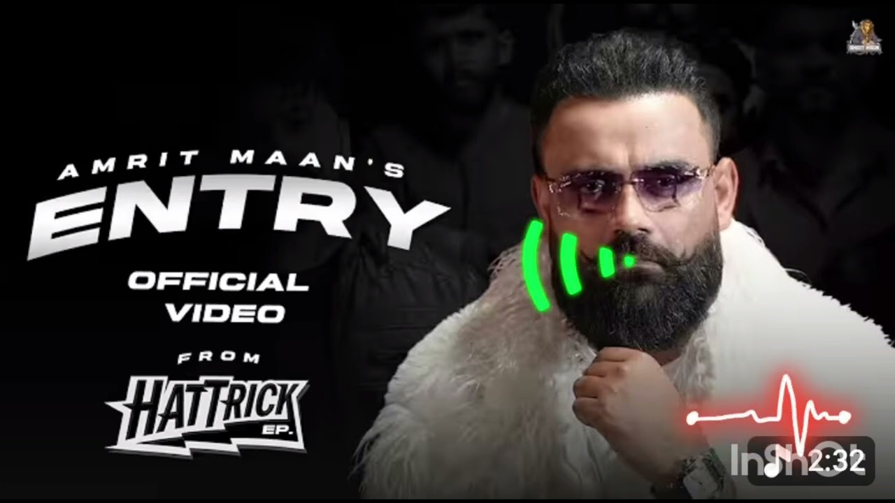 NEW PANJABI SONG (ENTRY) (AMRIT MAAN) (ONLY MUSICE)#newvideo #newvideo #newvideo #newreel #newvideo