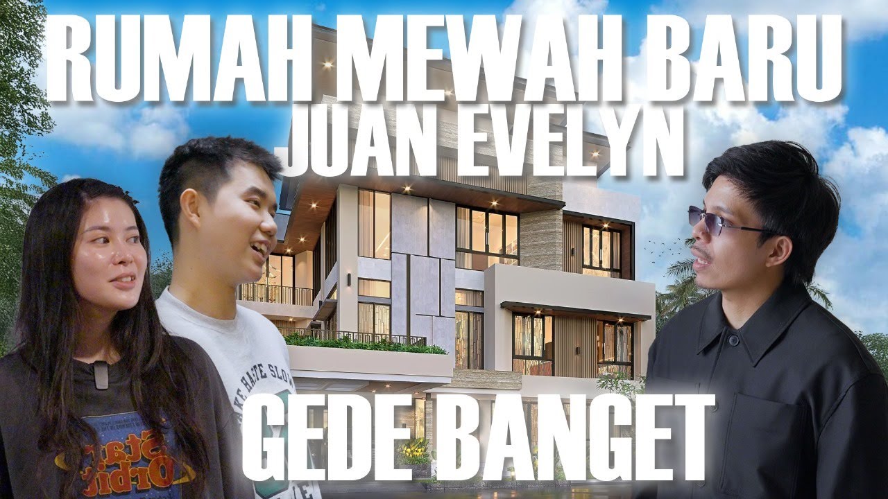 RUMAH BARU JUAN EVE MILIARAN DARI TIKTOK?! MALAM PERTAMA JUAN EVE KOCAK #GREBEKRUMAH