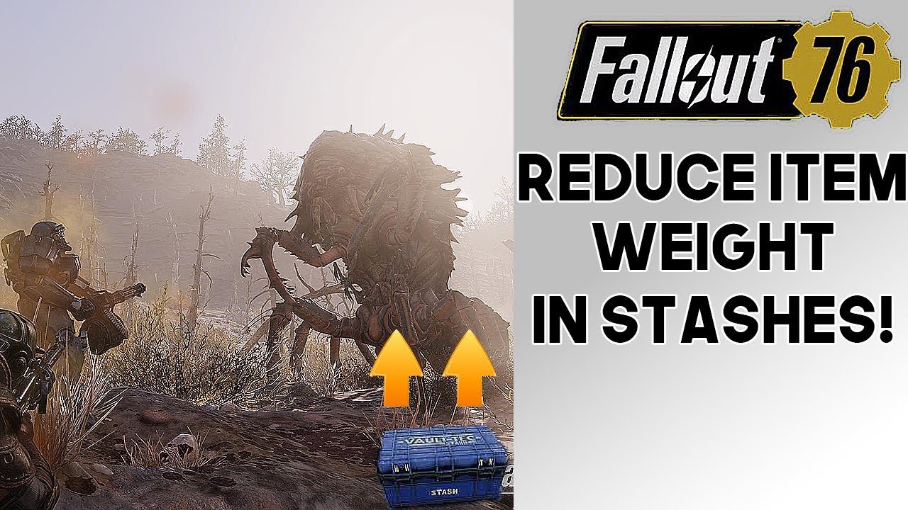 Fallout 76 Reduce Stash Item Weights With This One Easy Trick! Scrap Weight Reduction! (1.0.0.6)