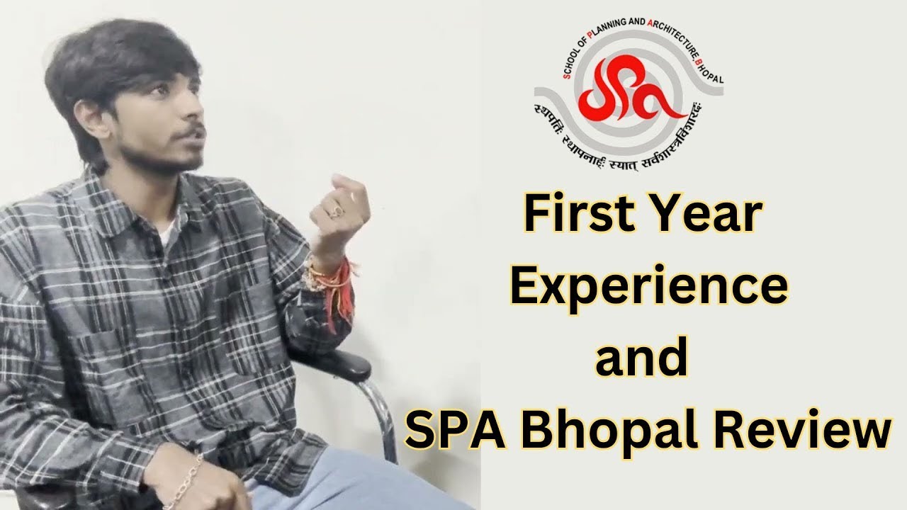 First Year Experience and College   SPA   School Of Planning And Architecture   #spabhopal #spa