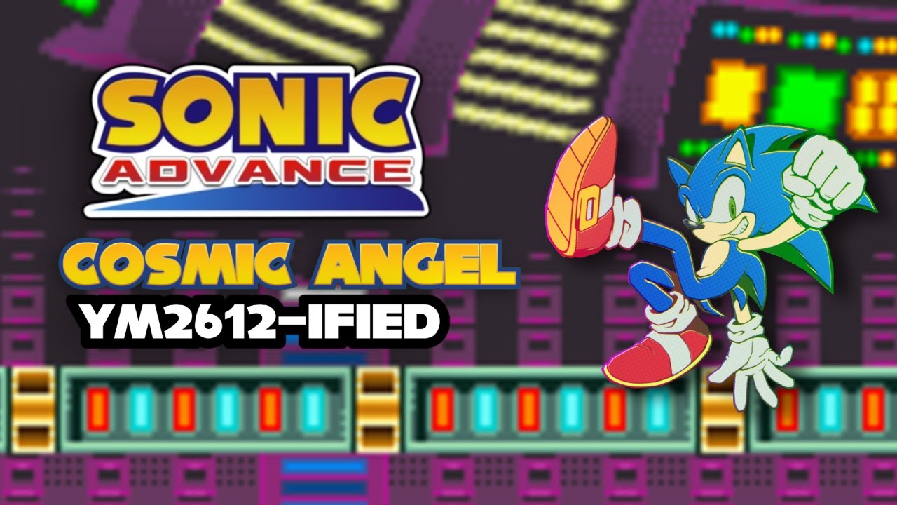 Cosmic Angel Remix | Sonic Advance (YM2612+SN76489; 3D Blast Style)