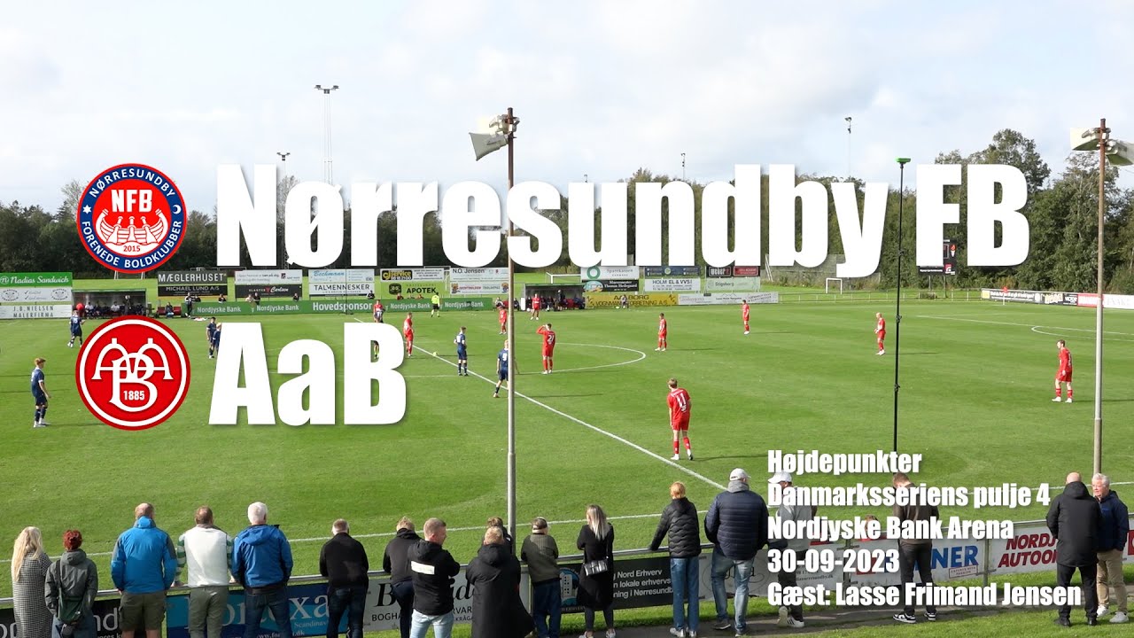 Nørresundby FB - AaB - Højdepunkter 30/9-2023