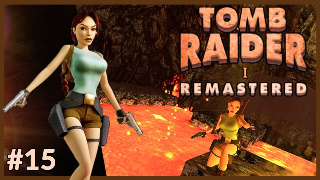 Zagrajmy w: Tomb Raider 1 Remastered odc. 15 ''Kopalnie Natli''