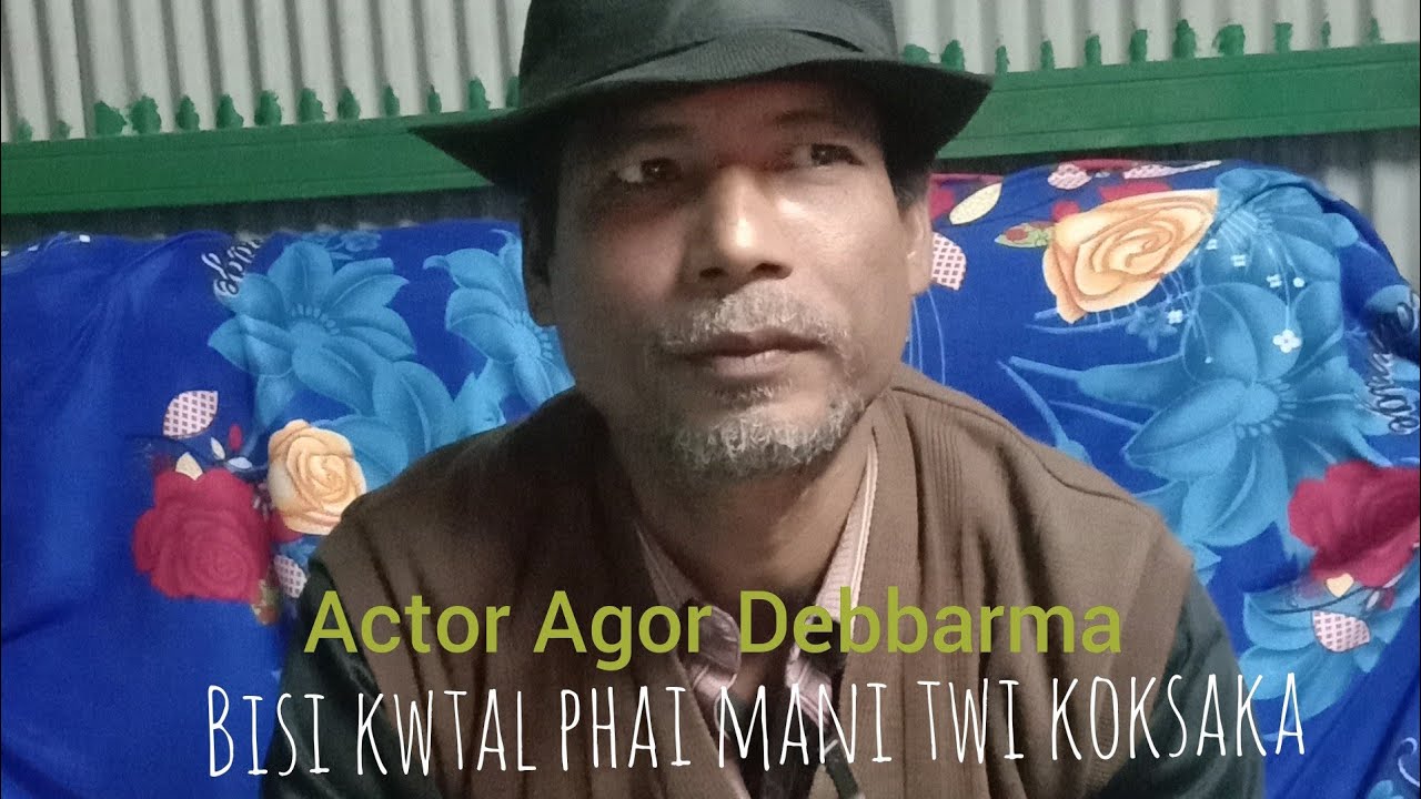 Bisi Kwtal Phai Mani Twi Koksaka 2022 | Actor Mr : Agor Debbarma